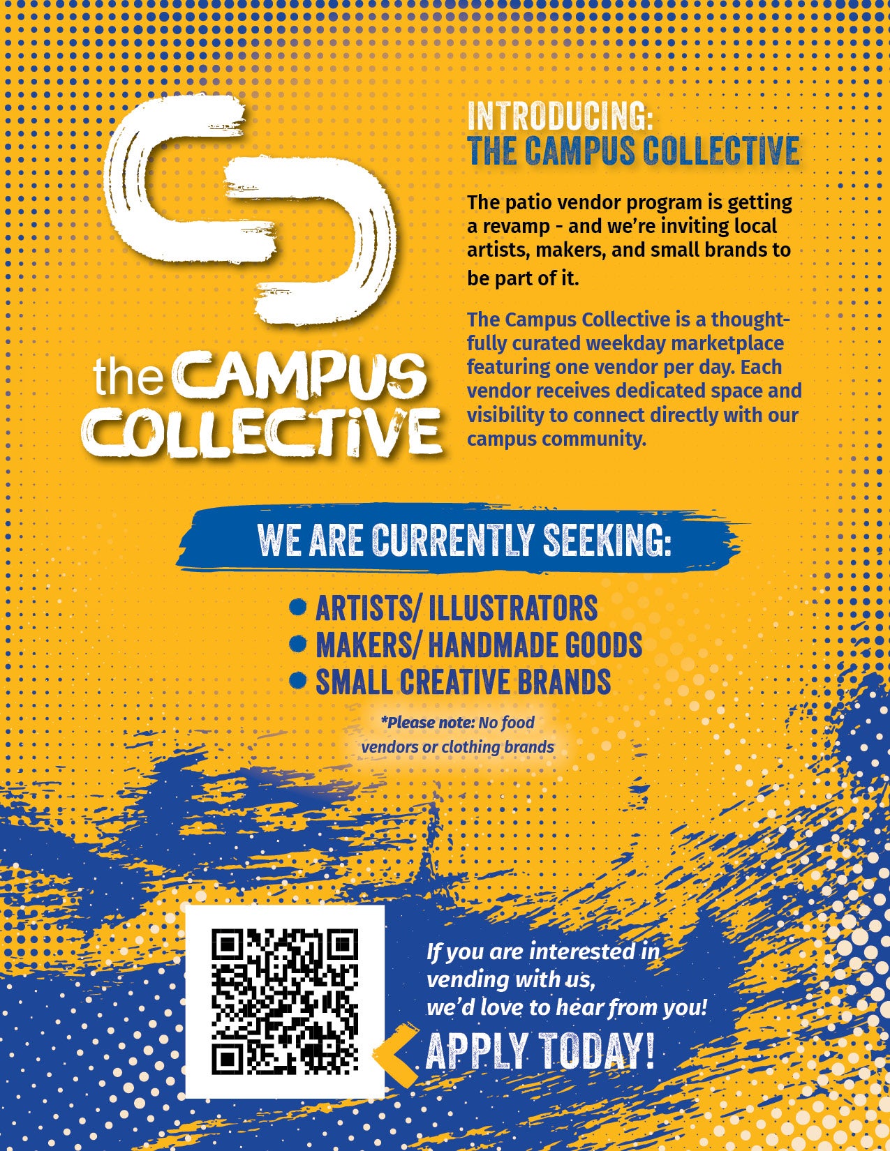 Yellow flyer with "The Campus Collective" on it and "We are currently seeking: Artists, Illustrators, Makers, Handmade Goods, and Small Creative Brands."